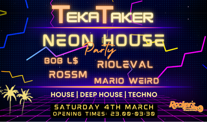 TEKATAKER - HOUSE NEON PARTY
