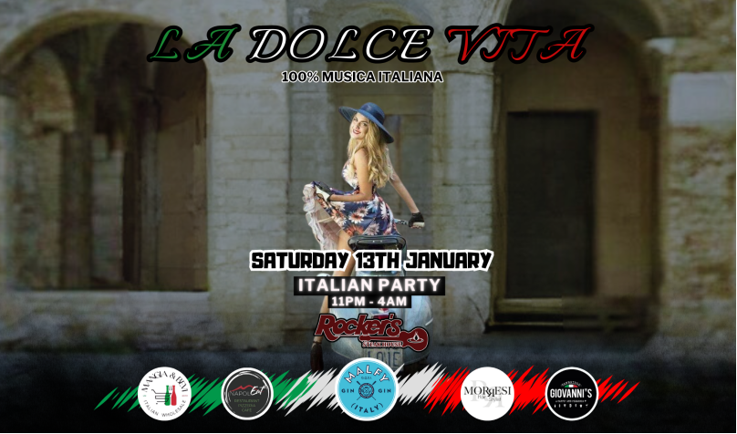 LA DOLCE VITA - ITALIAN PARTY!