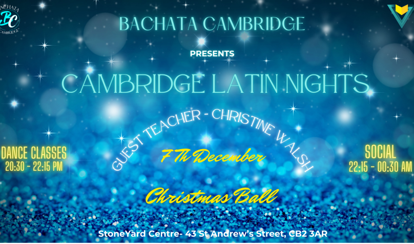 Cambridge Latin Night- Bachata Cambridge- Christmas Ball