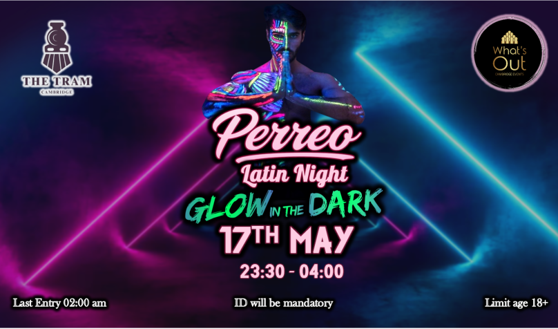 Perreo Latin Night - 17th May - Glow in the Dark